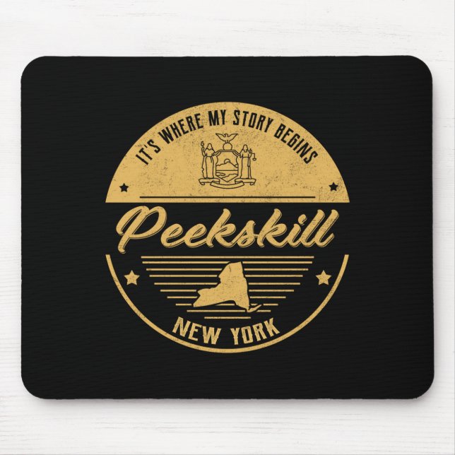 Peekskill New York Its Where My Story Begins _1  Mouse Pad (Front)