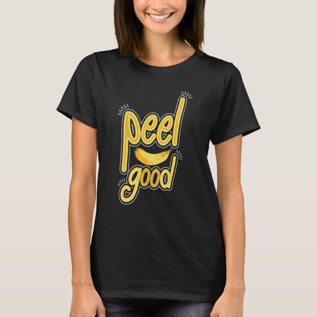 Peel Good   Women Banana Yellow Fruit Love T-Shirt (Front)