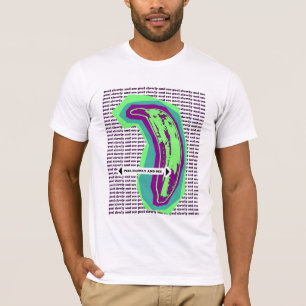 Peel Slowly T-Shirt