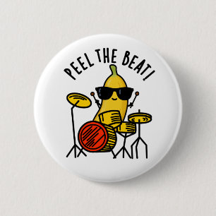 Peel The Beat Funny Banana Drummer Pun 6 Cm Round Badge