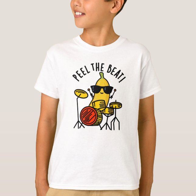 Peel The Beat Funny Banana Drummer Pun T-Shirt (Front)
