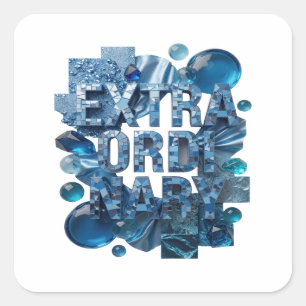 Peelable Blue EXTRAORDINARY Decal Design Square Sticker