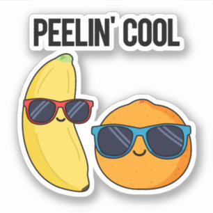 Peelin Cool Funny Fruit Pun