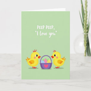Peep I Love You Spring Card