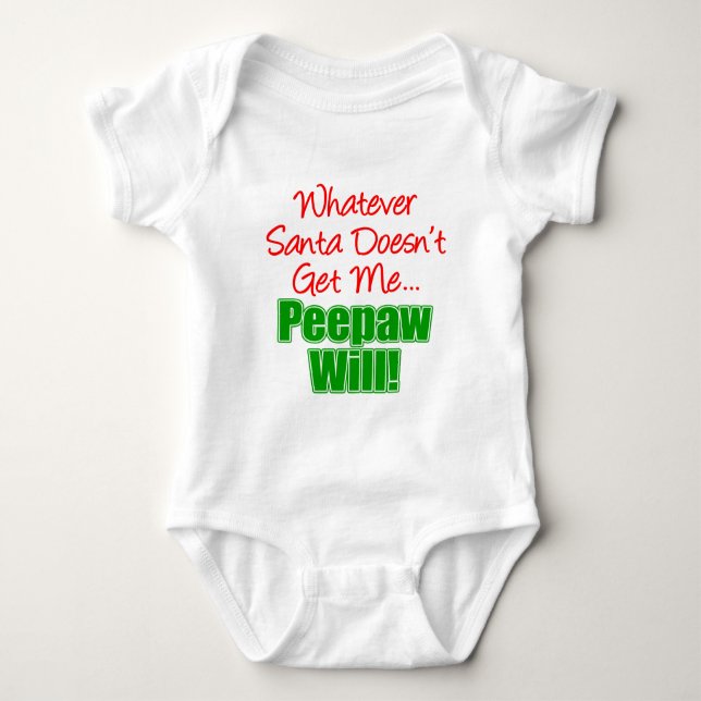 Peepaw Better Than Santa Baby Bodysuit (Front)