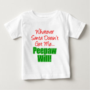 Peepaw Better Than Santa Baby T-Shirt