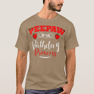 Peepaw Of The Birthday Princess Strawberry Theme B T-Shirt