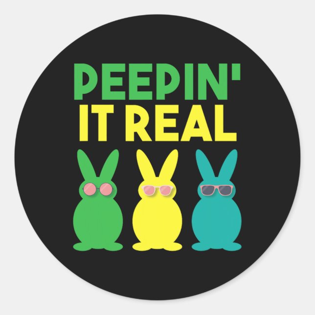 Peepin' It Real Bunny Lover Cool Easter Squad Fun  Classic Round Sticker (Front)