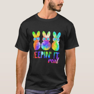 Peepin It Real T Happy Easter Bunny Egg Hunt Tie D T-Shirt
