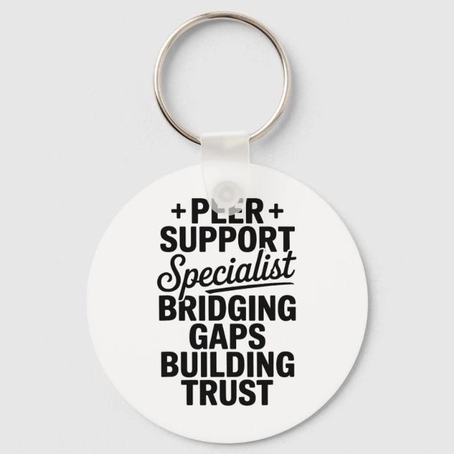 Peer Coach Building Trust, Peer Support Specialist Key Ring (Front)