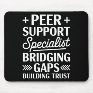 Peer Coach Building Trust, Peer Support Specialist Mouse Pad