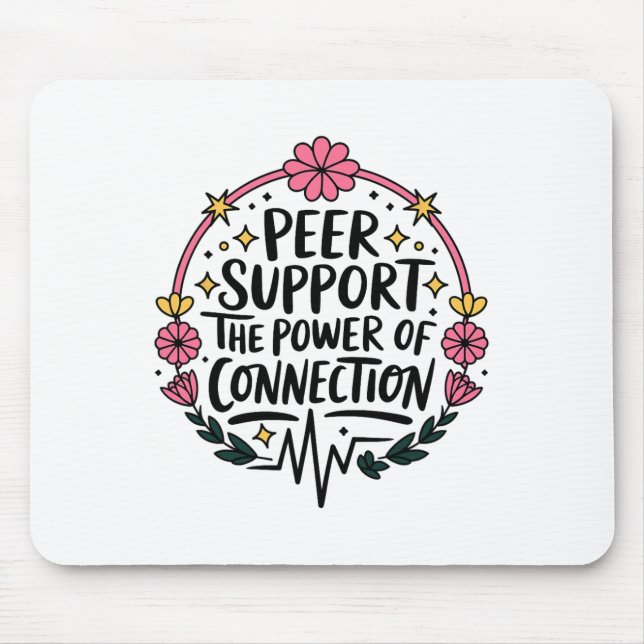 Peer Coach Power Of Connection, Peer Support Speci Mouse Pad (Front)