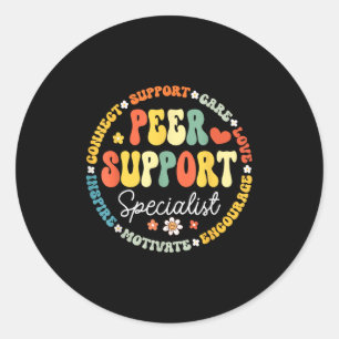 Peer Suprt Specialist Life Appreciation Week Schoo Classic Round Sticker