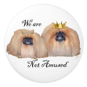 Pekingese are Not Amused Ceramic Knob