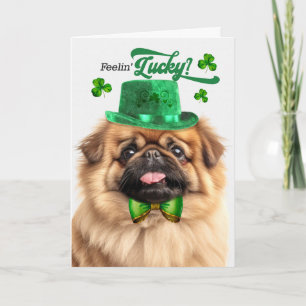 Pekingese Dog Feelin' Lucky St Patrick's Day Holiday Card
