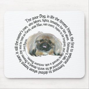 Pekingese Wisdom - and Lord Byron's Lament Mouse Pad