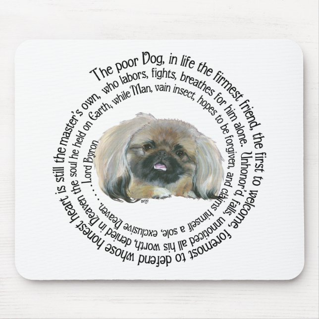Pekingese Wisdom - and Lord Byron's Lament Mouse Pad (Front)