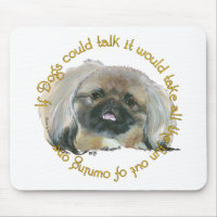 Pekingese Wit - If Dogs Could Talk
