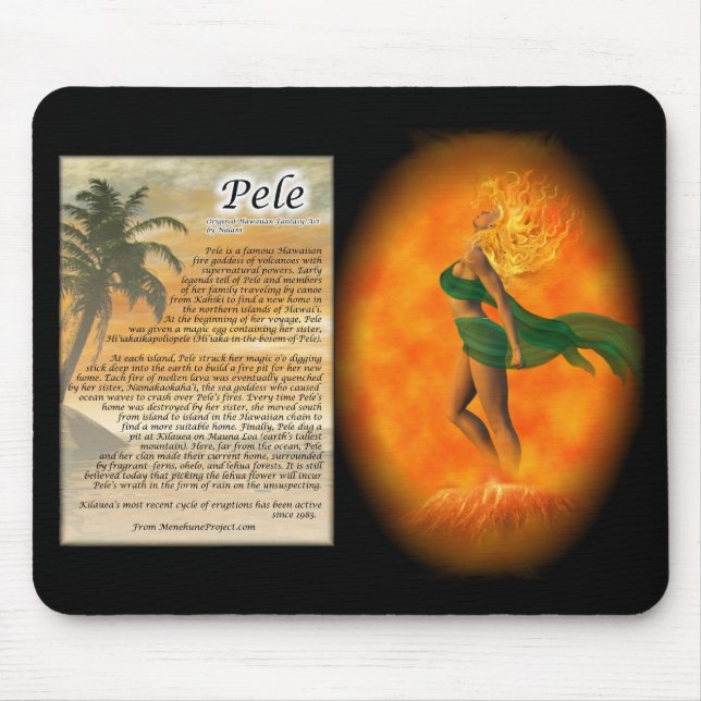 Pele - Hawaiian Goddess of Fire Mousepad (Front)