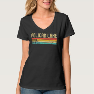 Pelican Lake Minnesota Funny Fishing Camping Summe T-Shirt