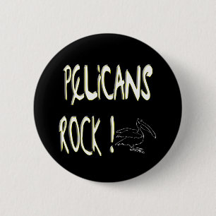 Pelicans Rock! Button
