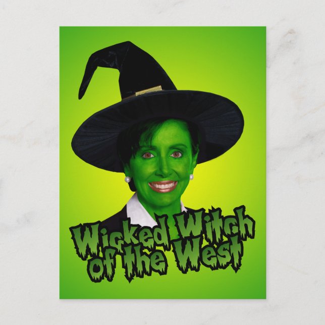 Pelosi: Wicked Witch of the West Postcard (Front)