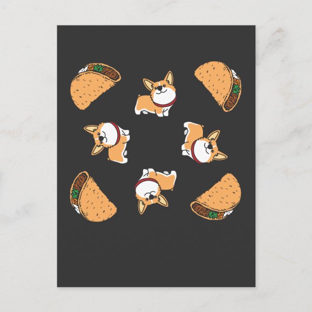 Pembroke Welsh Corgi Dog and Mexican Taco Lover Postcard (Front)