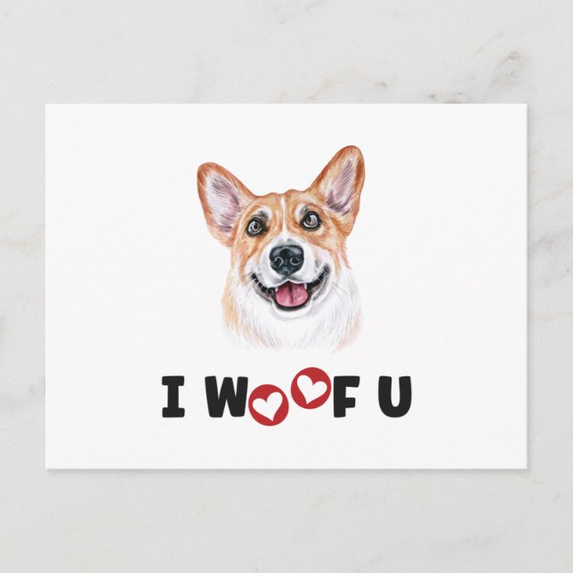Pembroke Welsh Corgi Dog I Woof You Holiday Postcard (Front)