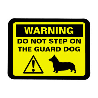 Pembroke Welsh Corgi Guard Dog Warning Funny Magnet