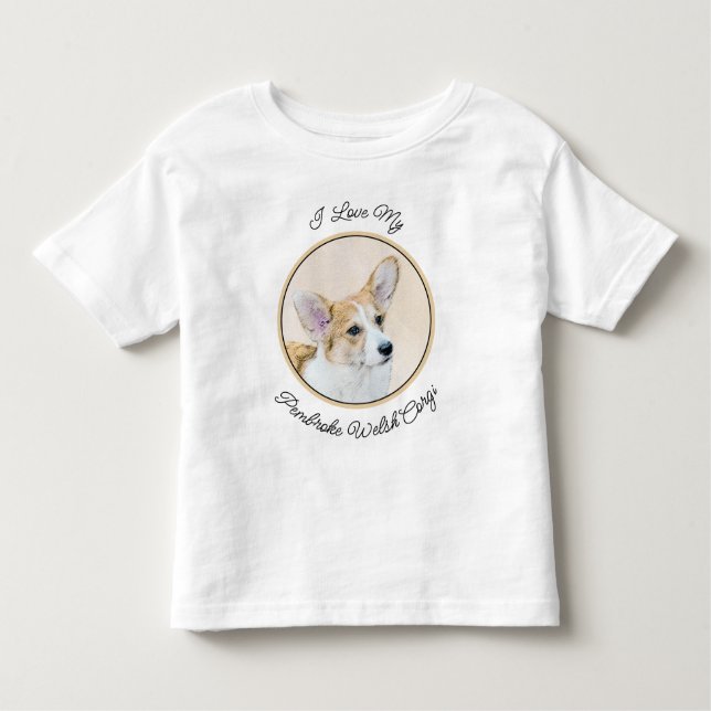 Pembroke Welsh Corgi Painting - Original Dog Art Toddler T-Shirt (Front)