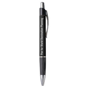 Pen for World Domination Planning Novelty