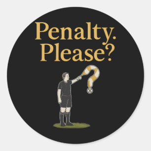 Penalty Please Soccer Referee Flag Graphic Classic Round Sticker