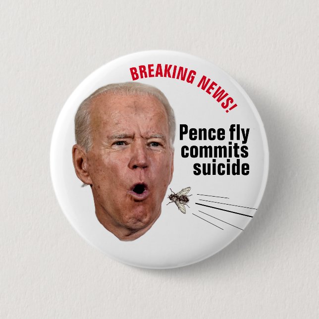 Pence fly commits suicide 6 cm round badge (Front)
