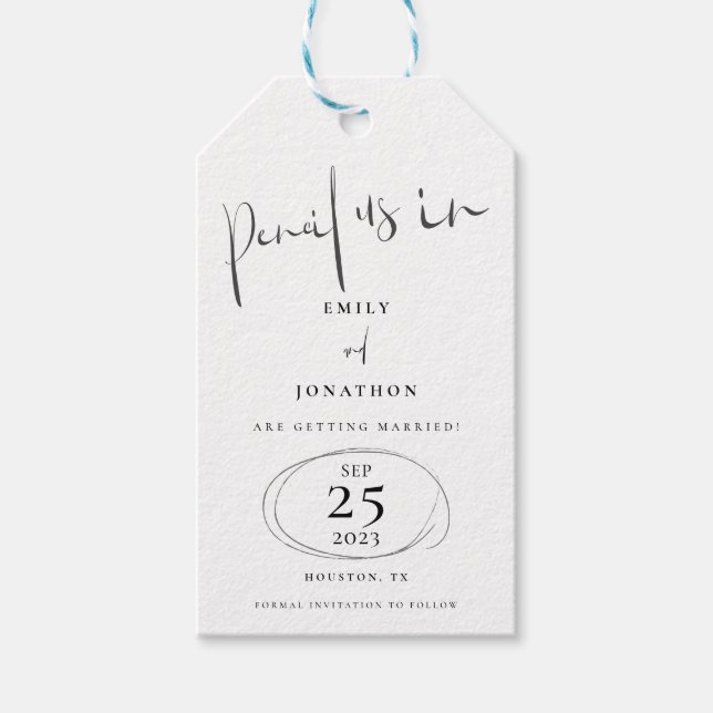 Pencil Us In Stylish Black Script White Gift Tags (Front)