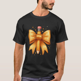Pencil With Cute Coquette Bow Back To School Teach T-Shirt