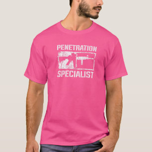 Penetration Specialist Ar15 Rifle Mens Gun Joke T-Shirt