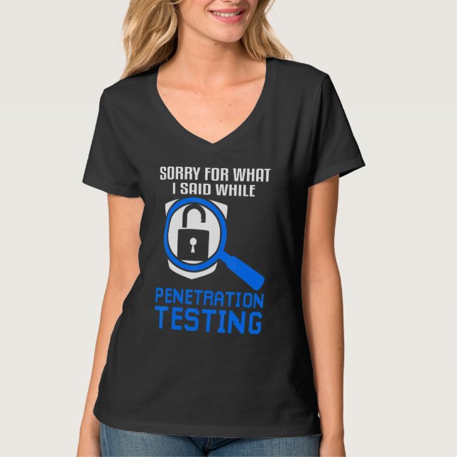 Penetration Testing Ethical Hacking & Cyber Securi T-Shirt (Front)