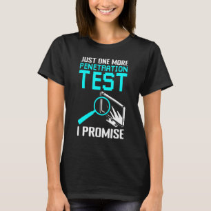 Penetration Testing Ethical Hacking & Cyber Securi T-Shirt