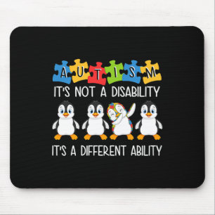 Penguin Autism Is Not A Disability It's A Differen Mouse Pad