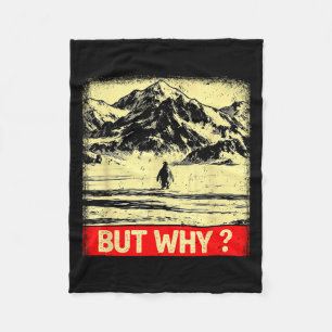 Penguin but why head towards the mountains penguin fleece blanket