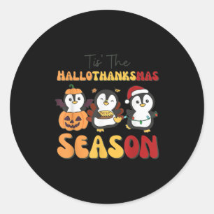 Penguin Christmas Halloween Tis' The Hallothanksma Classic Round Sticker