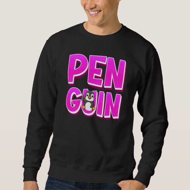 Penguin Cute Penguin  1 Sweatshirt (Front)