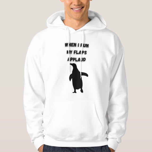penguin flaps applaud inappropriate embarrassing hoodie (Front)
