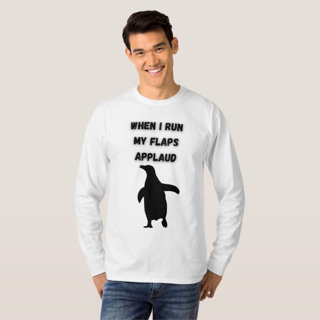penguin flaps applaud inappropriate embarrassing T-Shirt (Front Full)