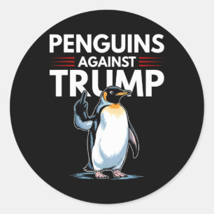 Penguin Flippers Up Resist Funny Penguins Against Classic Round Sticker