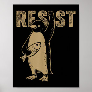 Penguin Flippers Up Resist Funny Penguins Against  Poster