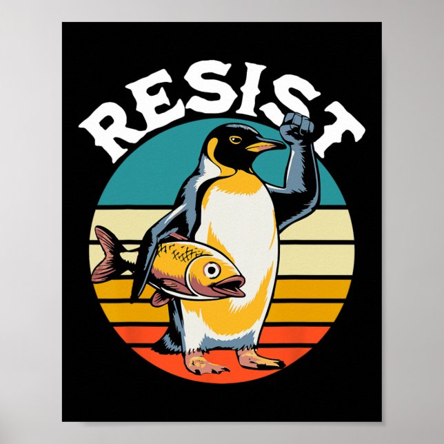 Penguin Flippers Up Resist Funny Penguins Against  Poster (Front)