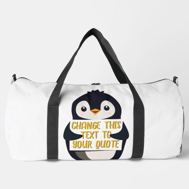 Penguin holding a sign with custom message duffle bag (Front)