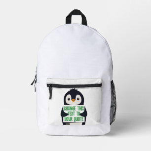 Penguin holding a sign with custom message printed backpack