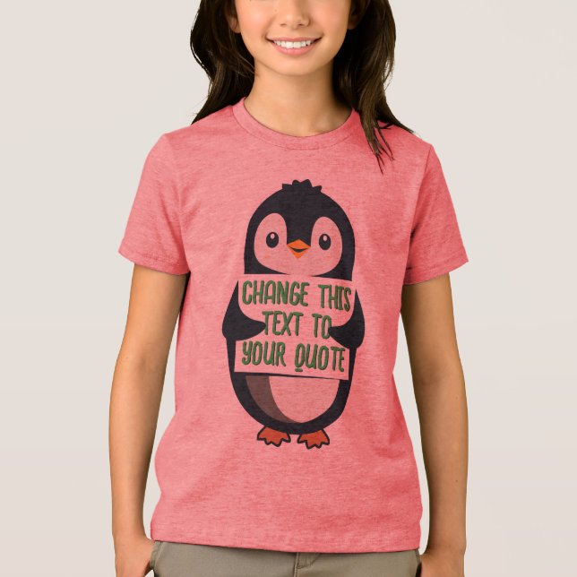 Penguin holding a sign with custom message Tri-Blend shirt (Front)